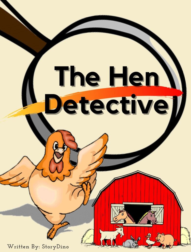 The Hen Detective Free Bedtime Short Stories For Kids