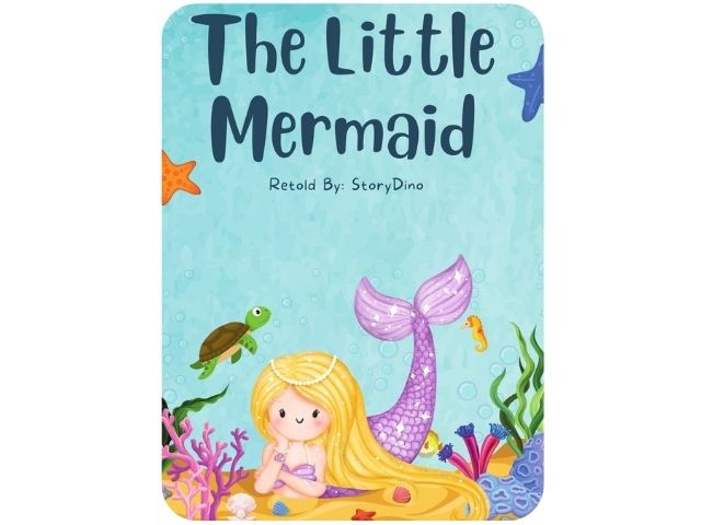 The Little Mermaid - StoryDino Fairy Tale Short Stories